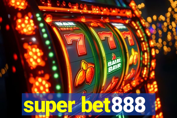 super bet888